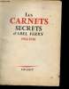 Les Carnets Secrets (1914-1918).. FERRY, Abel.