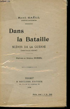 Dans la Bataille. Scènes de la Guerre.. GAELL, René. (Prêtre-Infirmier)