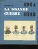 Histoire de la Grande Guerre, 1914-1918.. GALTIER-BOISSIERE, Jean.