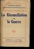 France - Allemagne. La Réconciliation ou la Guerre.. HERVE, Gustave.