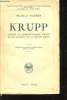 Krupp d'après la Correspondance privée et les Archives de la Maison Krupp.. BERDROW, Wilhelm.