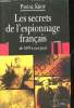 Les Secrets de l'Espionnage français de 1870 à nos jours. . KROP, Pascal.