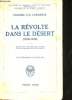 La Révolte dans le Désert (1916-1918). Avec 8 illustrations et 1 carte hors texte.. LAWRENCE, Colonel T.-E.