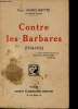 Contre les Barbares. 1914-1915.. MARGUERITTE, Paul.