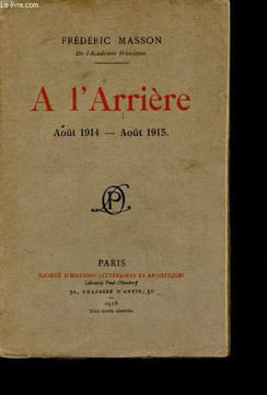 A l'Arrière. Août 1914-Août 1915.. MASSON, Frédéric.