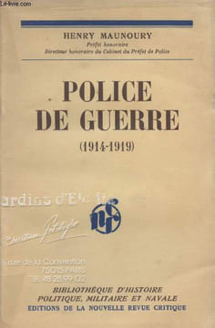 Police de Guerre (1914-1919).. MAUNOURY, Henry.