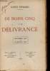 De moins cinq à la délivrance. Novembre 1917 au14 Juillet 1919.. PIERARD, Louis.