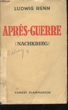 Après-Guerre. (Nachkrieg). RENN, Ludwig.