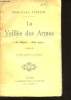 La Veillée des Armes. Le Départ: Août 1914. (roman). TINAYRE, Marcelle.