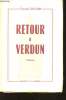 Retour à Verdun (roman).. DUCOM, Fernand.