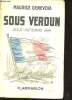 Sous Verdun, Août - Octobre 1914.. GENEVOIX, Maurice.