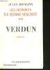 Les hommes de bonne volonté. XVI : Verdun. ROMAINS, Jules.