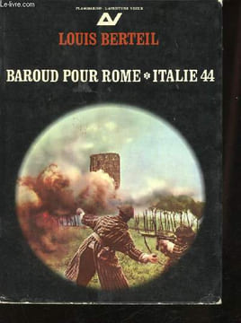 Baroud pour Rome, Italie 44.. BERTEIL, Louis.