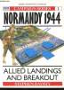 - N° 1 : Stephen BADSEY. Normandy 1944. Allied landings and breakout. -. CAMPAIGN SERIES.