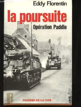 Opération Paddle. La poursuite.. FLORENTIN, Eddy.