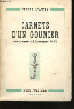 Carnets d'un goumier. Allemagne 1945.. LYAUTEY, Pierre.