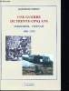 Une guerre de trente-cinq ans, Indochine - Vietnam 1940-1975.. TOINET, Raymond.
