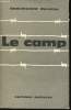 Le Camp. Préface d'Henri Alleg.. BENZINE, Abdelhamid.