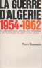 La Guerre d'Algérie, 1954-1962.. BEYSSADE, Pierre.