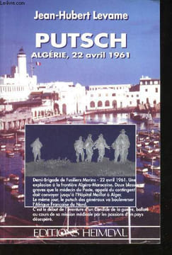 Putsch. Algérie, 22 Avril 1961.. LEVAME, Jean-Hubert.
