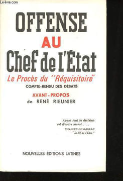 "Offense au Chef de l'Etat. Le Procès du "" Réquisitoire "". Compte-rendu des débats. Avant-propos de René Rieunier.". PROCES DU REQUISITOIRE.
