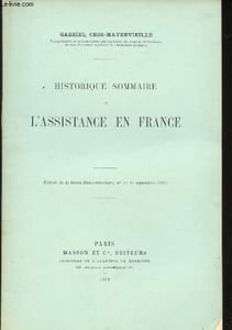 Historique Sommaire de l'assistance en France.