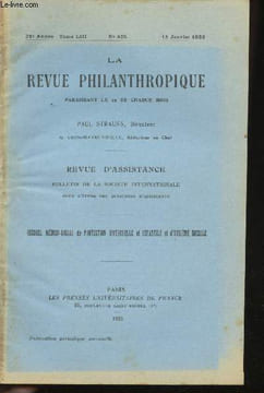 La Revue Philanthropique. N° 425 du 15 Janvier 1933. La Revue Philanthropique paraissant le 15 de chaque mois. Paul Strauss, Directeur et G. Cros ...
