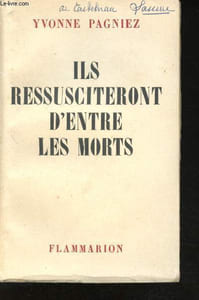 Ils ressuciteront d'entre les morts