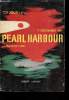 Ce jour la... Pearl Harbor - 7 décembre 1941 -. Lord Walter