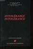 Intol&eacute;rable Tol&eacute;rance. Cohn-Bendel / Delcroix / Karnoouh / Monteil ...