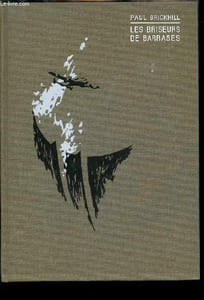 Les briseurs de barrages -