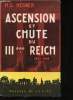 Ascension et Chute du IIIe Reich 1933-1945. H. S. Hegner