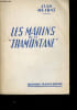 "Les marins de la "" Tramontane""". Jean Meirat