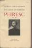 Un grand humaniste Peiresc 1580-1637. Cahen-Salvador Georges