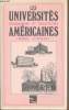 Les universités américaines, dynamisme et traditions. Bodelle J./Nicolaon G.