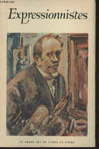 "Expressionnistes - "" Le grand art en livre de poche"" n°27"