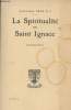 La spiritualit&eacute; de Saint Ignace - 4e &eacute;dition. Brou Alexandre S.J.