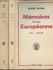 "Mémoires d'une européenne - 2 tomes - Tome I : 1893-1919 - Tome II : 1919-1934 -""Bibliothèque historique""". Weiss Louise