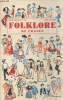 Folklore de France, n°52 - juillet-août 1960 -Folklore et Humanisme (suite et fin) - La Camargue Gardianne et la course à la Cocarde - La quête du ...