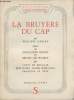 "La Bruyère du Cap - Collection ""Hier et demain"" n°4 suivi de Quelques essais et Mises au point par Louis de Broglie, Jean Massin, Lucien Maulvault, ...