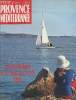 Images de Provence Méditerranée n°15 - Juin 1972 - Loisirs et beauté 72 - Les gitans - Bandol d'hier et d'aujourd'hui - La Provence qu'on assassine - ...