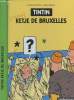 Tintin Ketje de Bruxelles. Justens Daniel/Préaux Alain