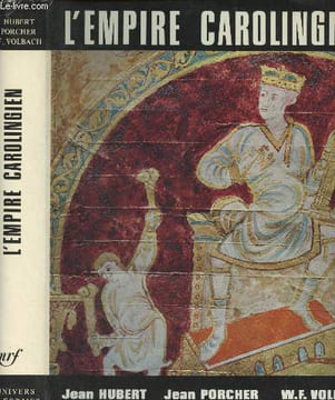 "L'Empire Carolingien - collection ""L'univers des formes""". Hubert J./Porcher J./ Volbach W.F.