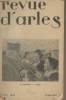 La revue d'Arles n°1 - Mars 1941 - Hommage à Frédéric Mistral - Remise de l'Hommage du Maréchal aux écoles de Maillane - Frédéric Mistral et la pensée ...