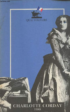 Le vol de la guillotine ou la jeune fille et l'intégrisme. Corday Charlotte