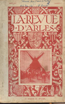 La revue d'Arles n°17 - Mars 1943 - Madame Mistral n'est plus - In memoriam - Alphonse Daudet au pays d'Arles - ço que voulen - Ce que nous voulons - ...