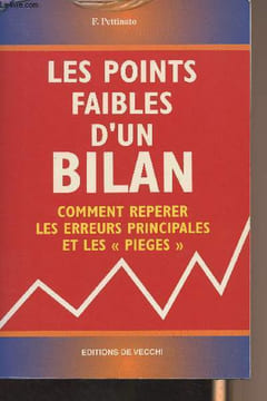 "Les points faibles d'un bilan - Comment repérer les erreurs principales et les ""pièges""". Pettinato F.