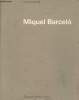 Miquel Barcelo - Peintures de 1983 à 1985 - du 10 mai au 8 septembre 1985. Collectif