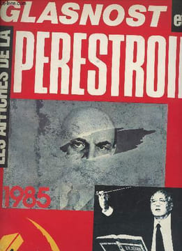 Les affiches de la Glasnost et de la Perestroika. Yégorov Alexandre/Litvinov Victor