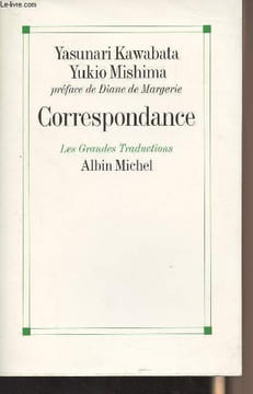"Correspondance - ""Les grandes traductions""". Kawabata Yasunari/Mishima Yukio